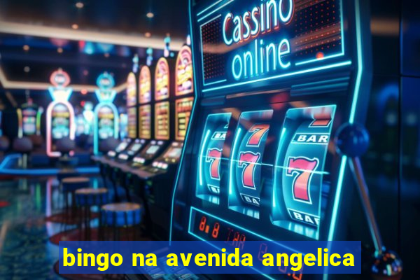 bingo na avenida angelica